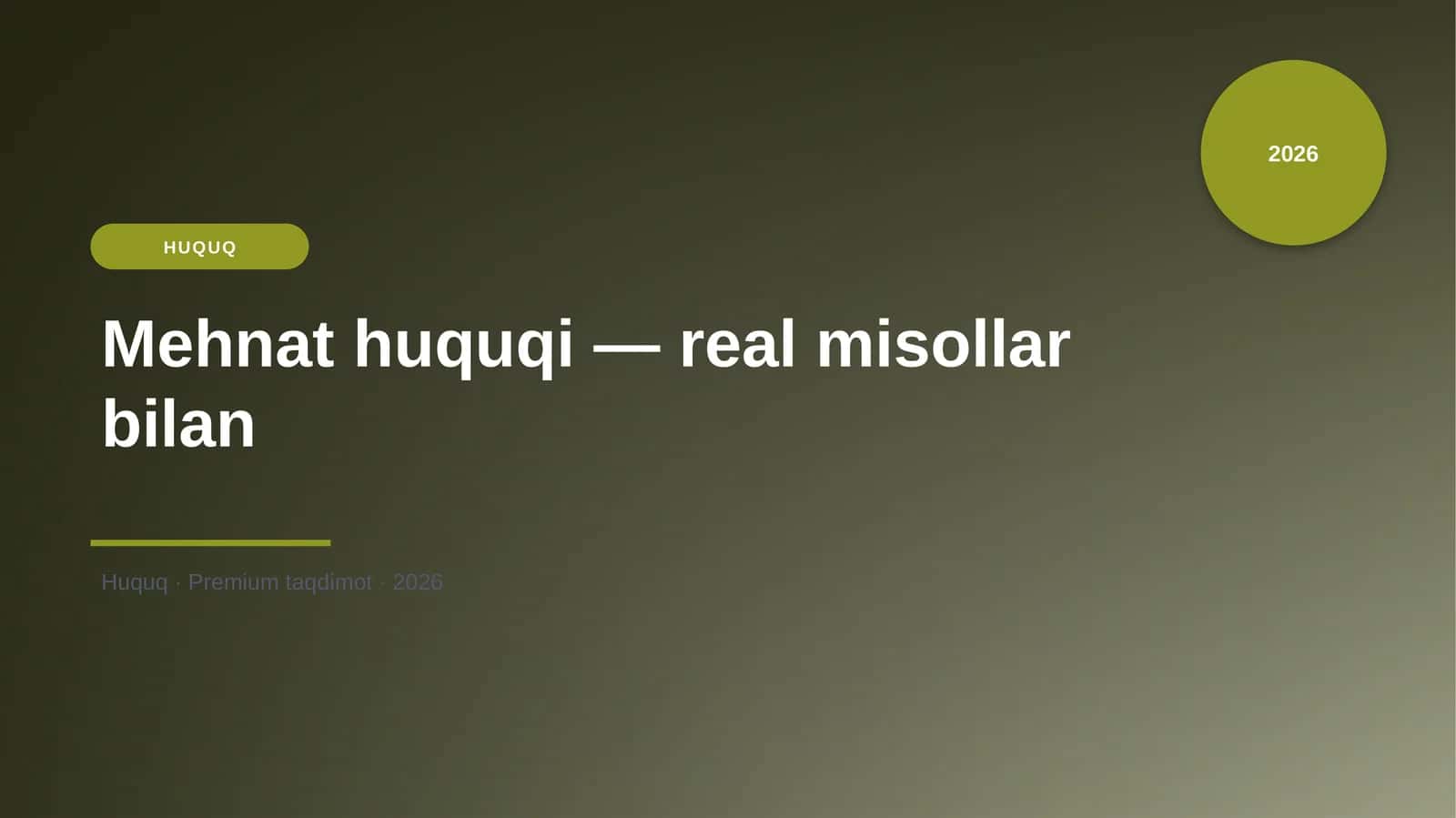 Mehdat huquqi — real misollar bilan