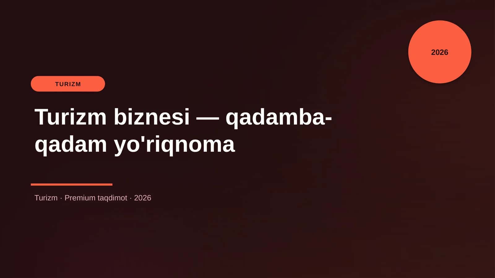 Turizm biznesi — qadamba-qadam yo'riqnoma