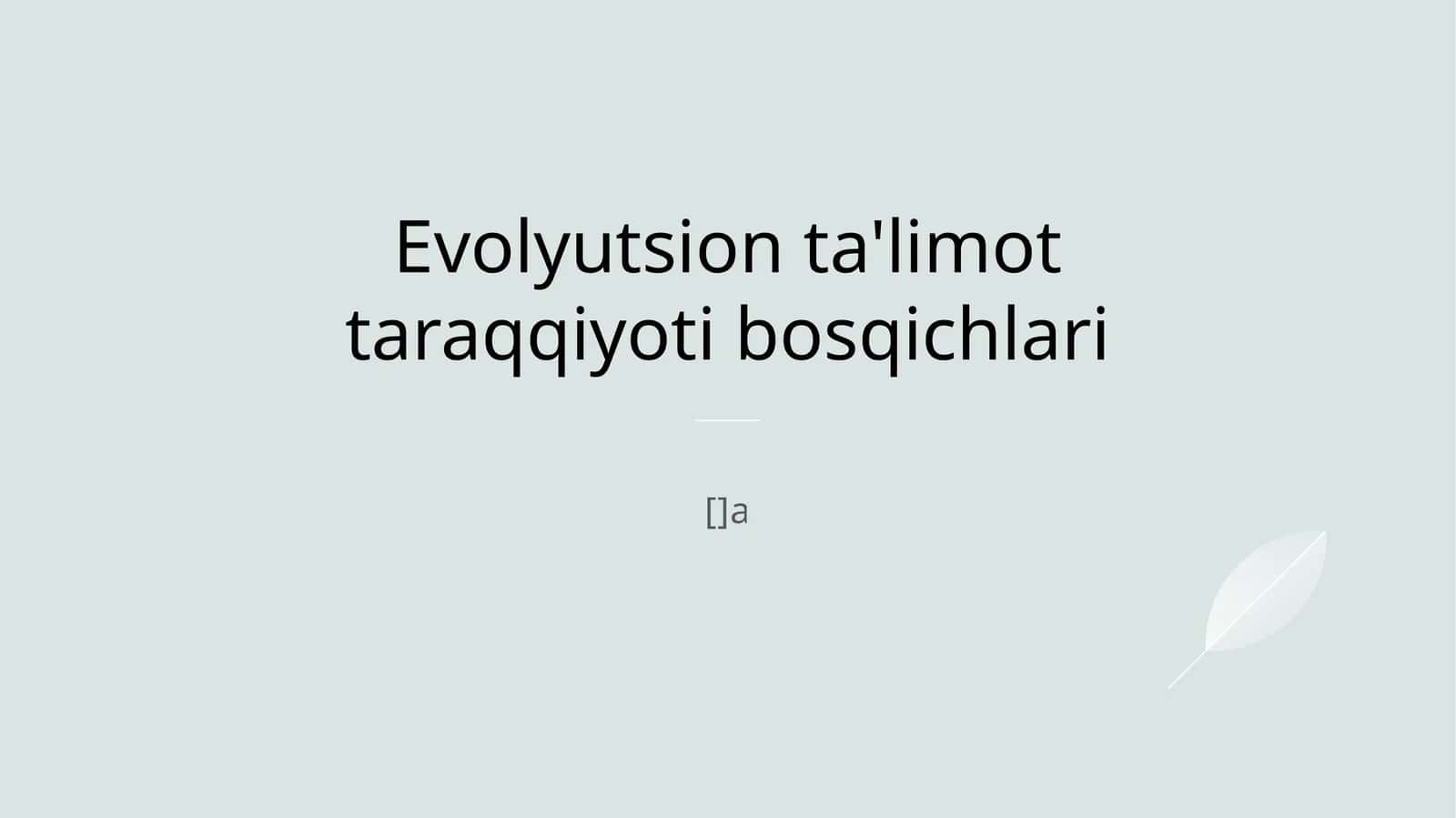 Evolyutsion ta'limot taraqqiyoti bosqichlari
