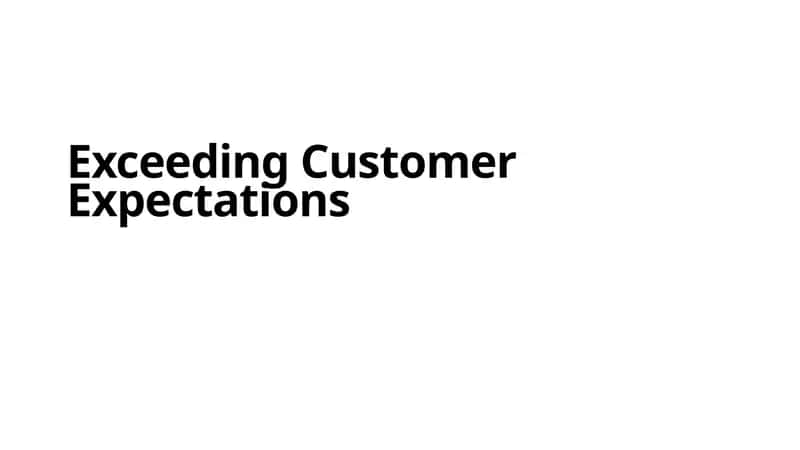 Exceeding Customer Expectations