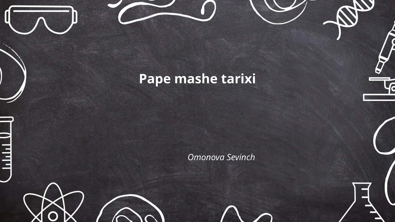 Papier mâché tarixi