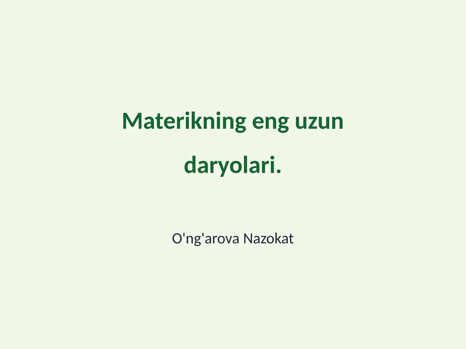 Materikning eng uzun daryolari