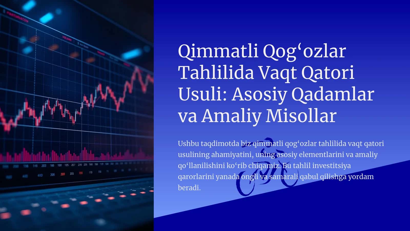 Qimmatli Qog‘ozlar Tahlilida Vaqt Qatori Usuli: Asosiy Qadamlar va Amaliy Misollar