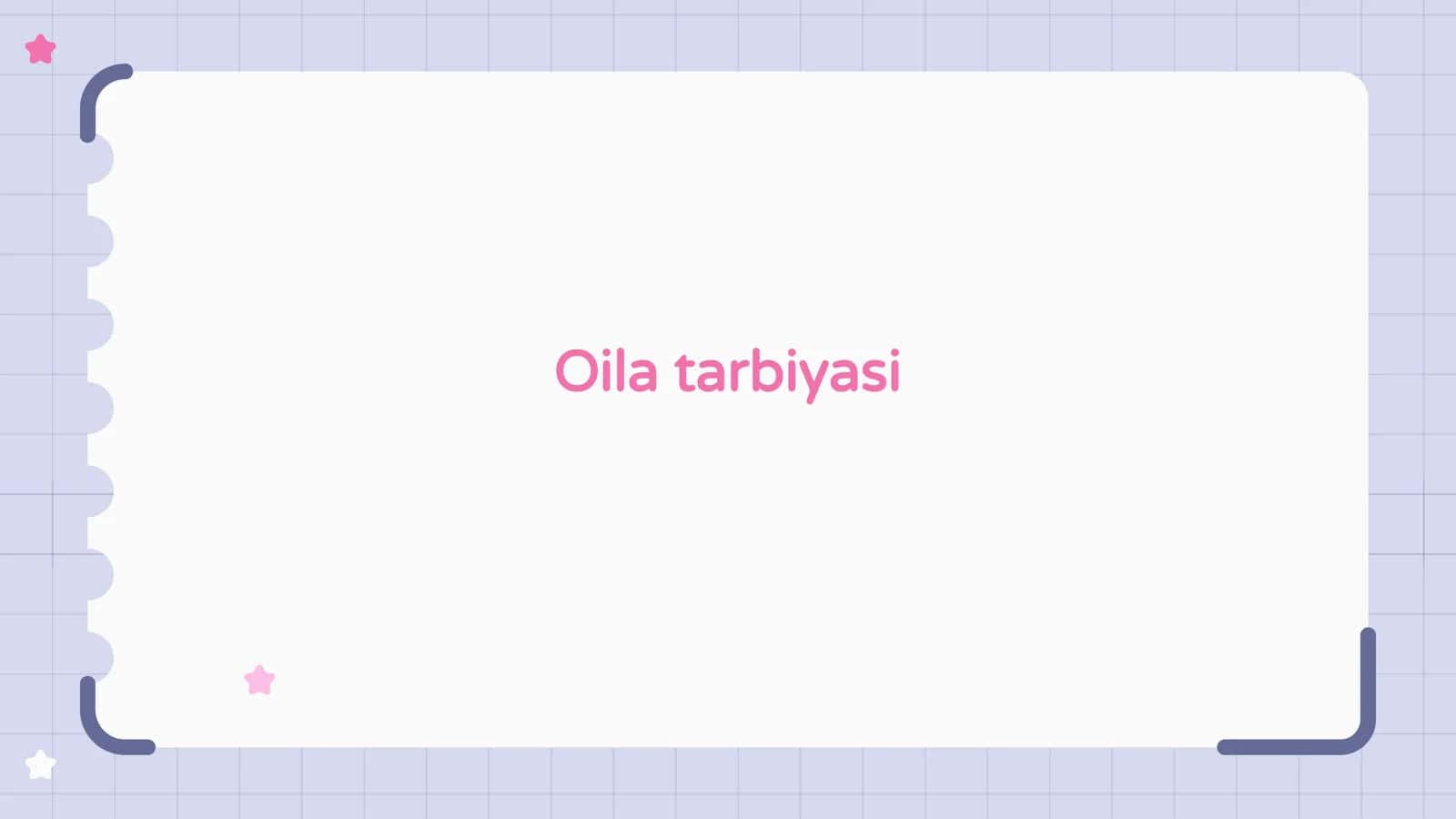Oila tarbiyasi