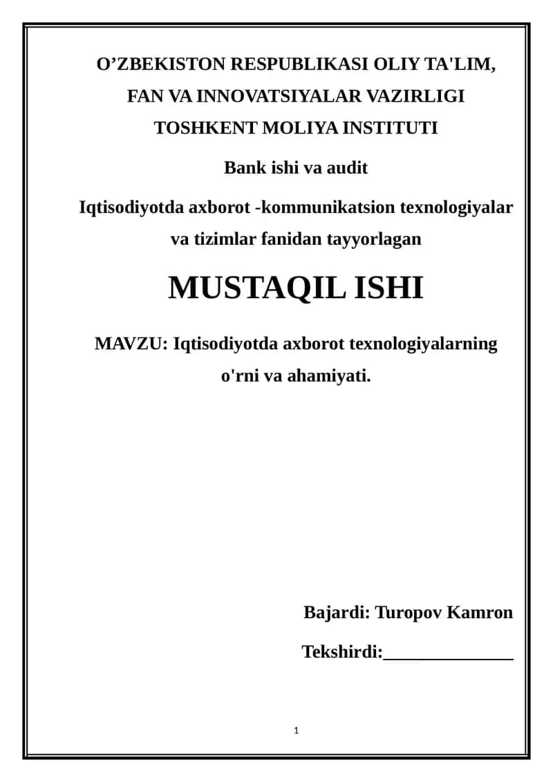 Iqtisodiyotda axborot texnologiyalarning o'rni va ahamiyati