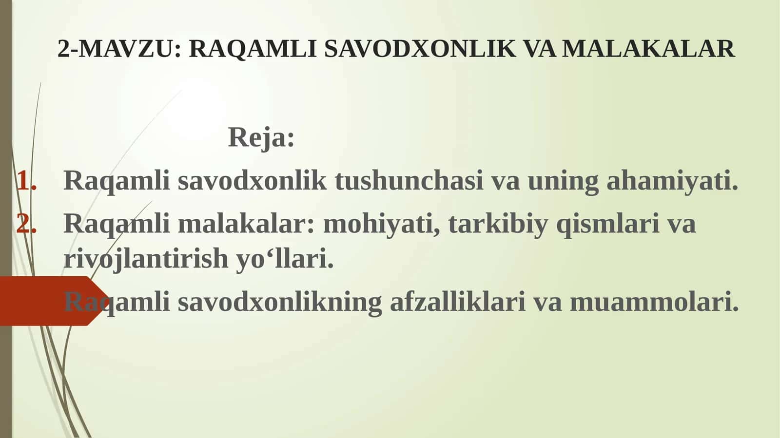 RAQAMLI SAVODXONLIK VA MALAKALAR