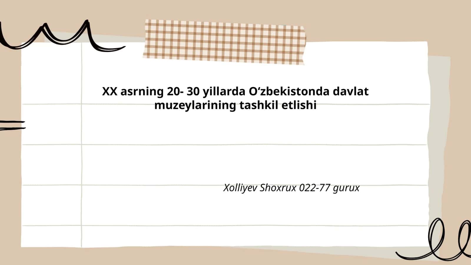 XX asrning 20- 30 yillarda Oʻzbekistonda davlat muzeylarining tashkil etlishi