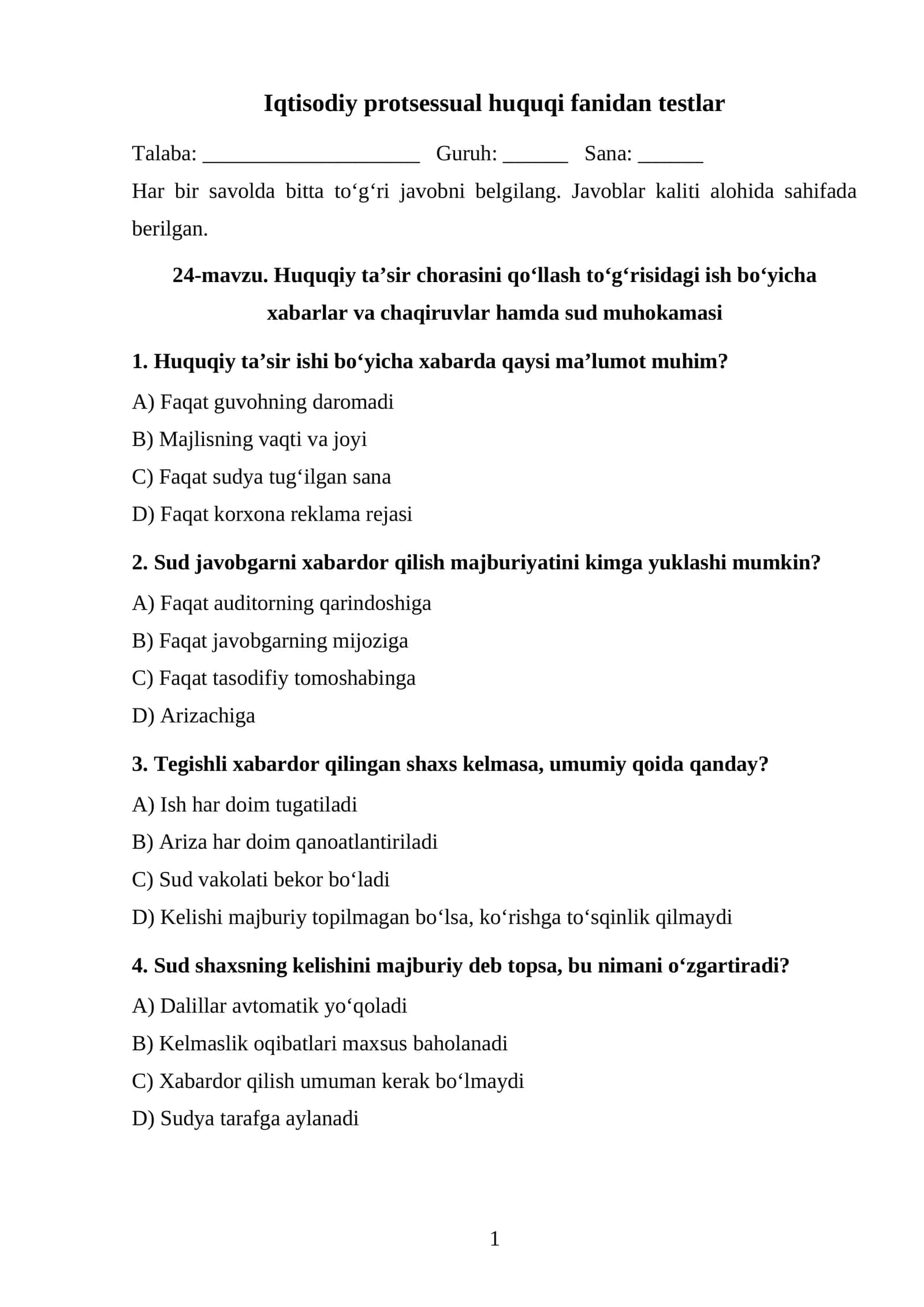 Huquqiy ta’sir chorasini qo‘llash to‘g‘risidagi ish bo‘yicha xabarlar va chaqiruvlar hamda sud muhokamasi TEST.docx