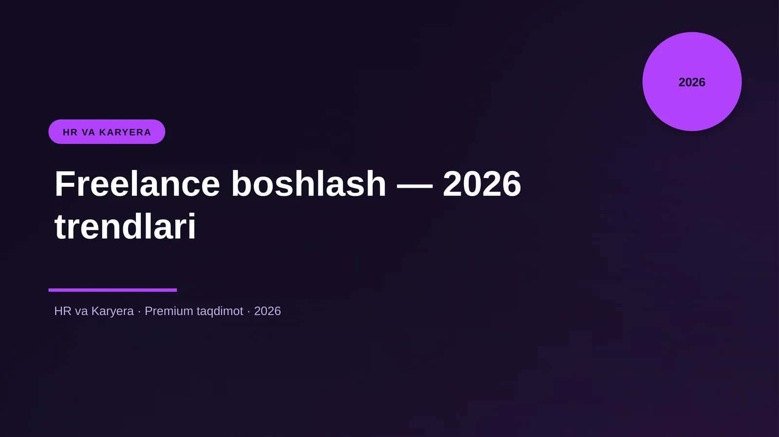 Freelance boshlash — 2026 trendlari