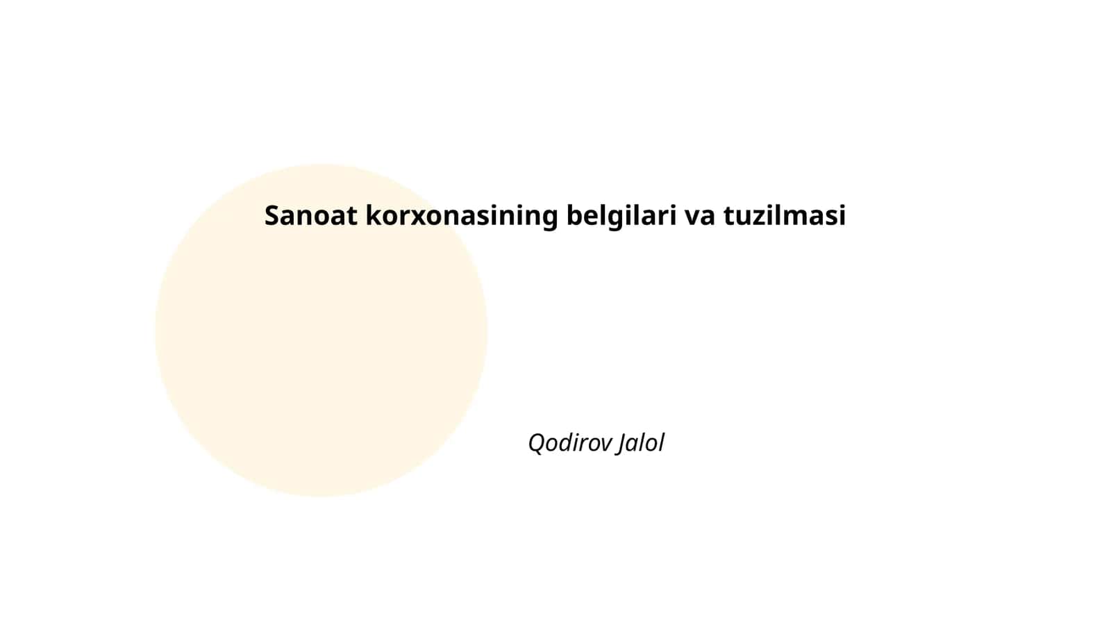 Sanoat korxonalarining belgilari va tuzilmasi