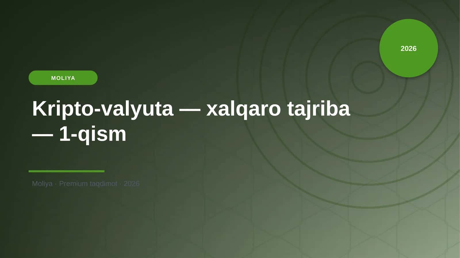 Kripto-valyuta — xalqaro tajriba — 1-qism