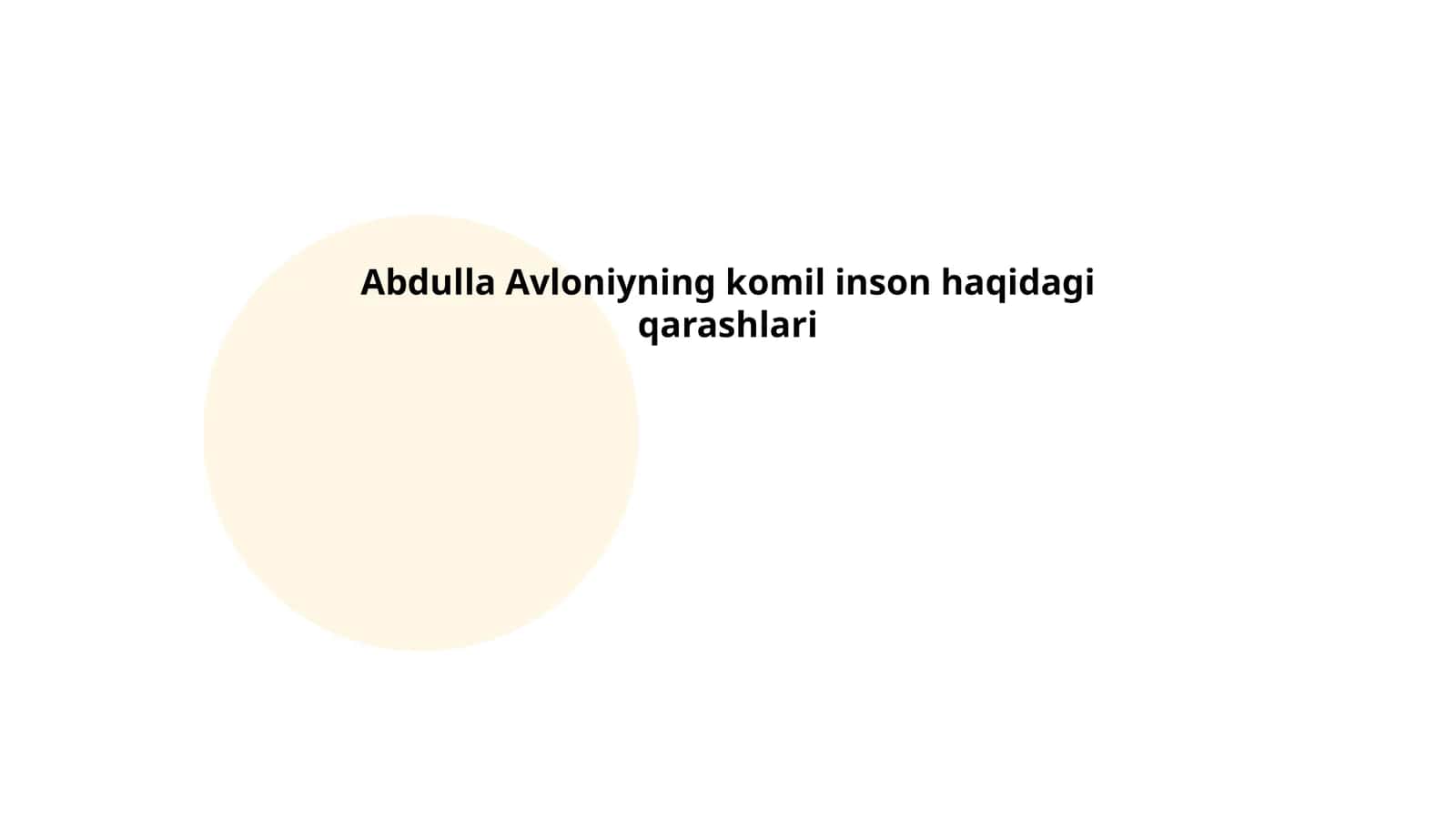 Abdulla Avloniyning komil inson haqidagi qarashlari