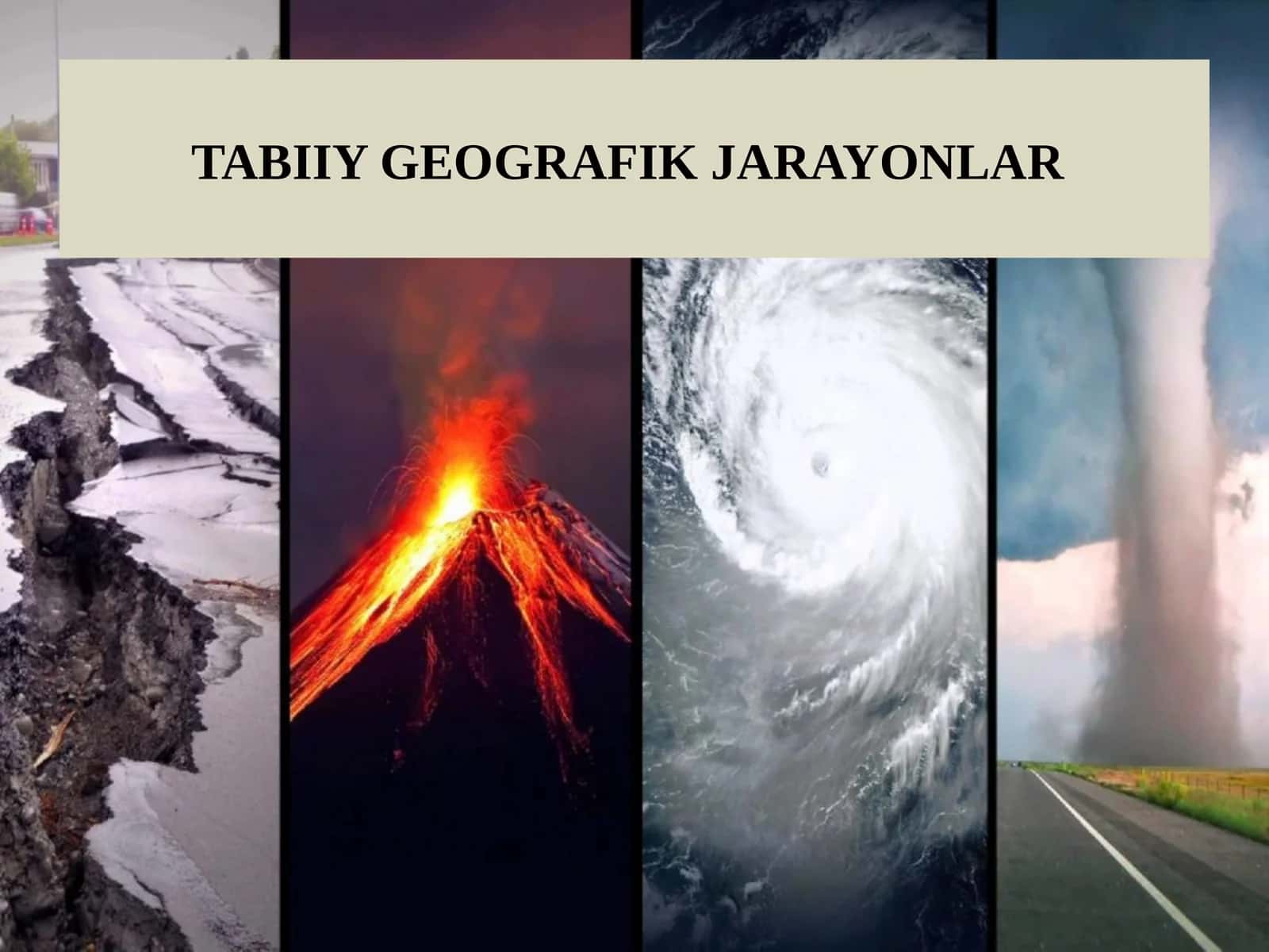 TABIIY GEOGRAFIK JARAYONLAR