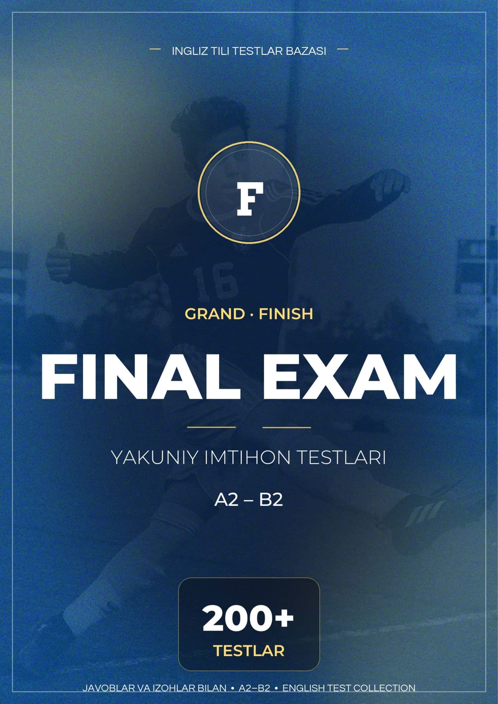 INGLIZ TILI YAKUNIY IMTIHON TESTLARI