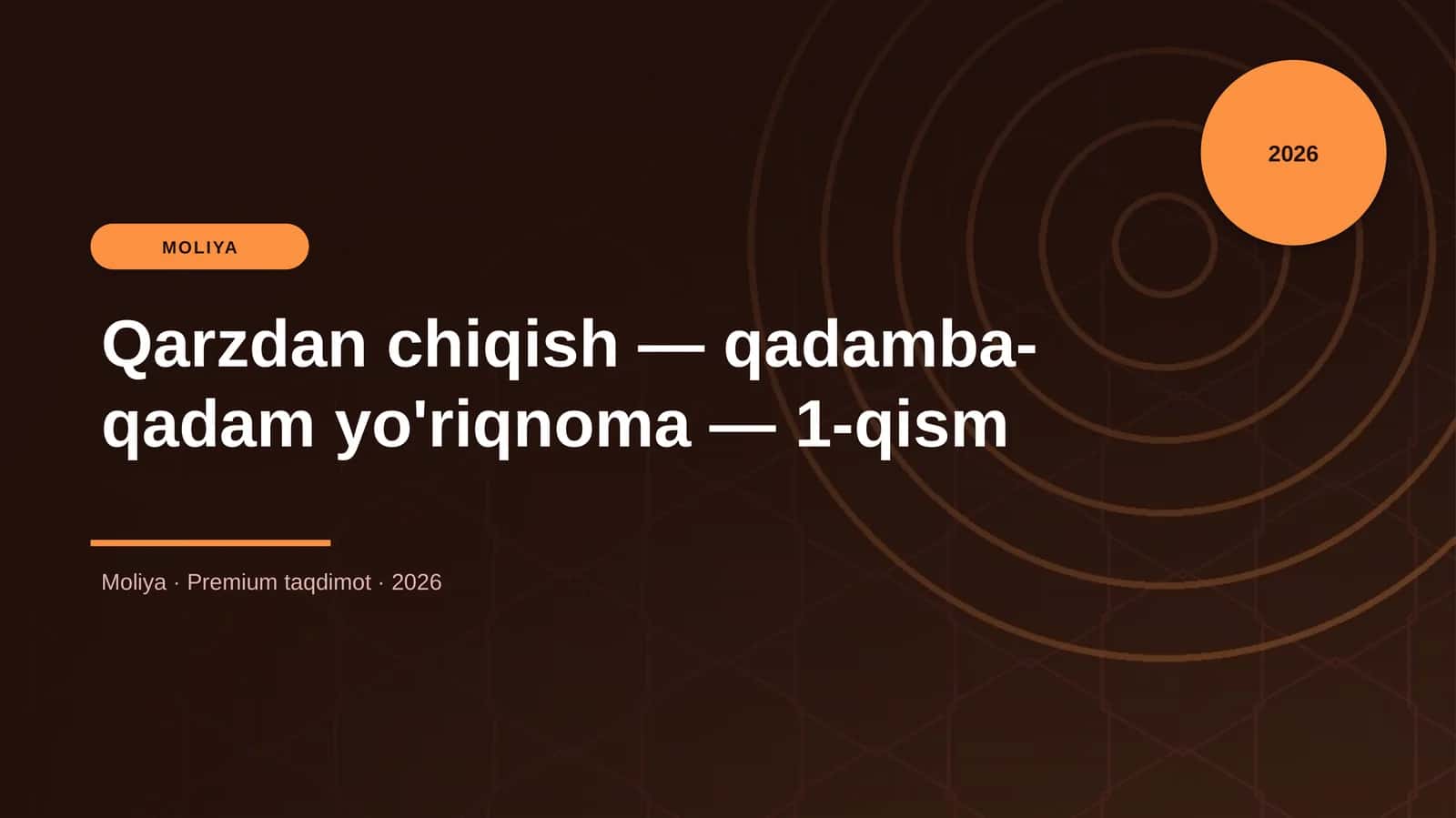 Qarzdan chiqish - qadamba-qadam yo'riqnoma - 1-qism