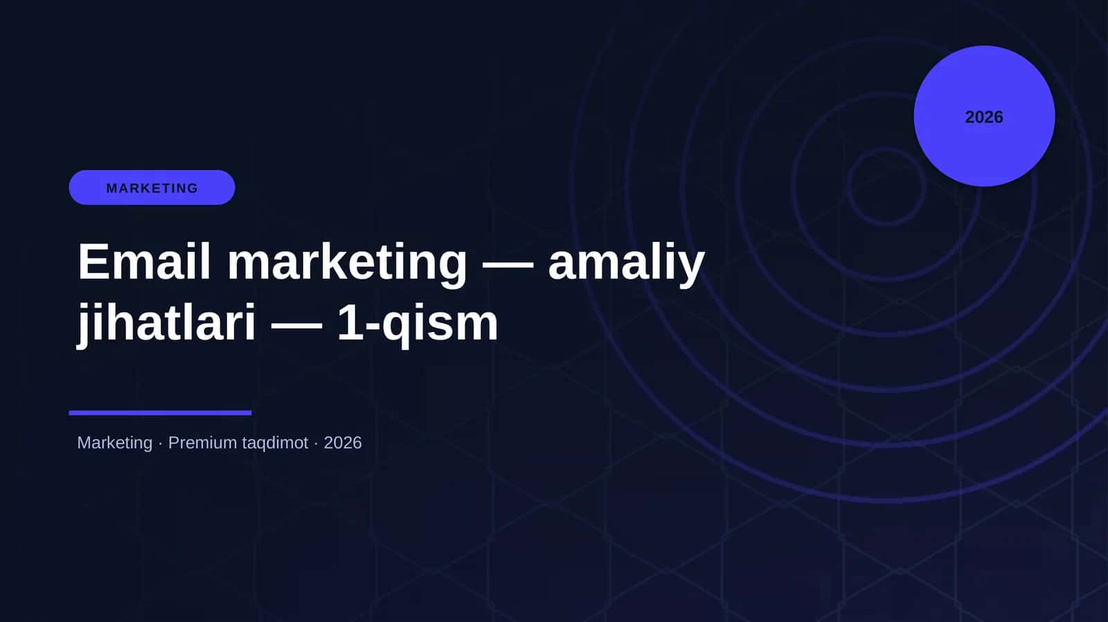 Email marketing — amaliy jihatlari — 1-qism
