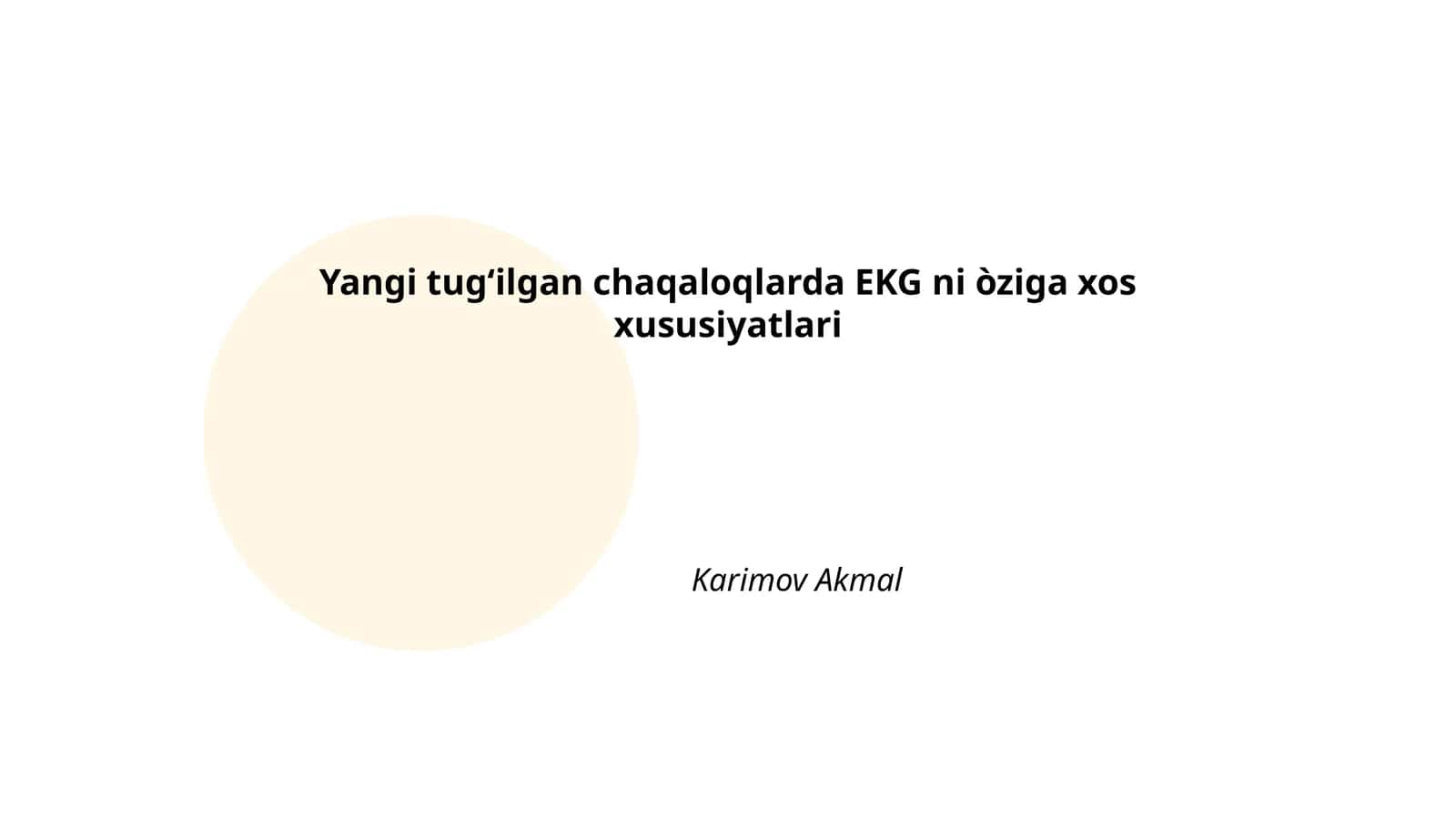 Yangi tugʻilgan chaqaloqlarda EKG ni òziga xos xususiyatlari