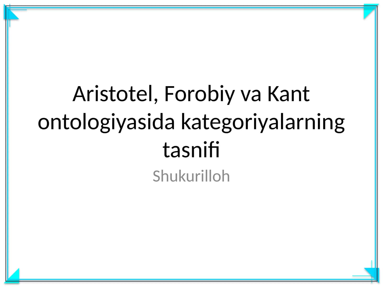 Aristotel, Forobiy va Kant ontologiyasida kategoriyalarning tasnifi