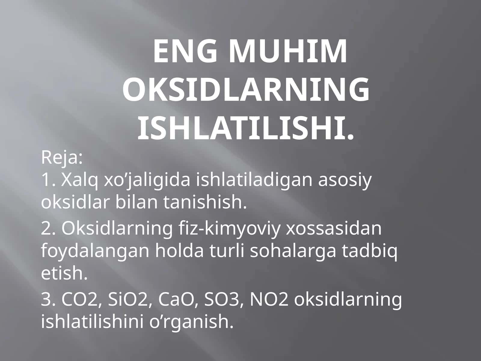 Eng muhim oksidlarning ishlatilishi
