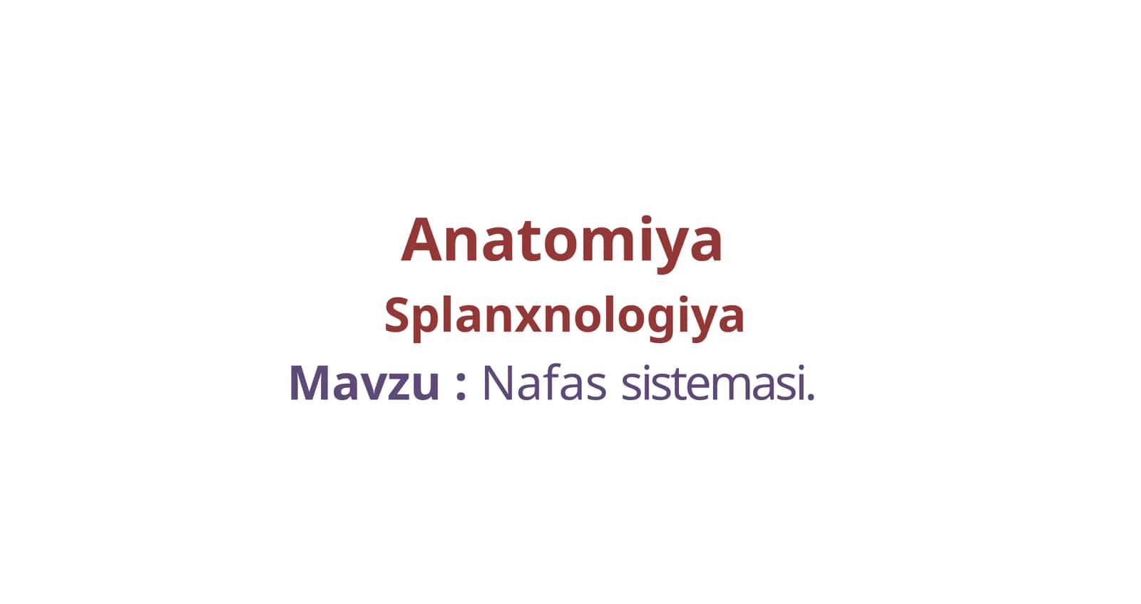 Splaxnologiya: Nafas sistemasi