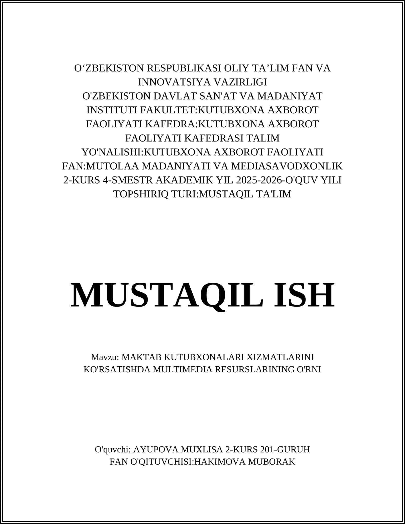 MAKTAB KUTUBXONALARI XIZMATLARINI KO'RSATISHDA MULTIMEDIA RESURSARINING O'RNI
