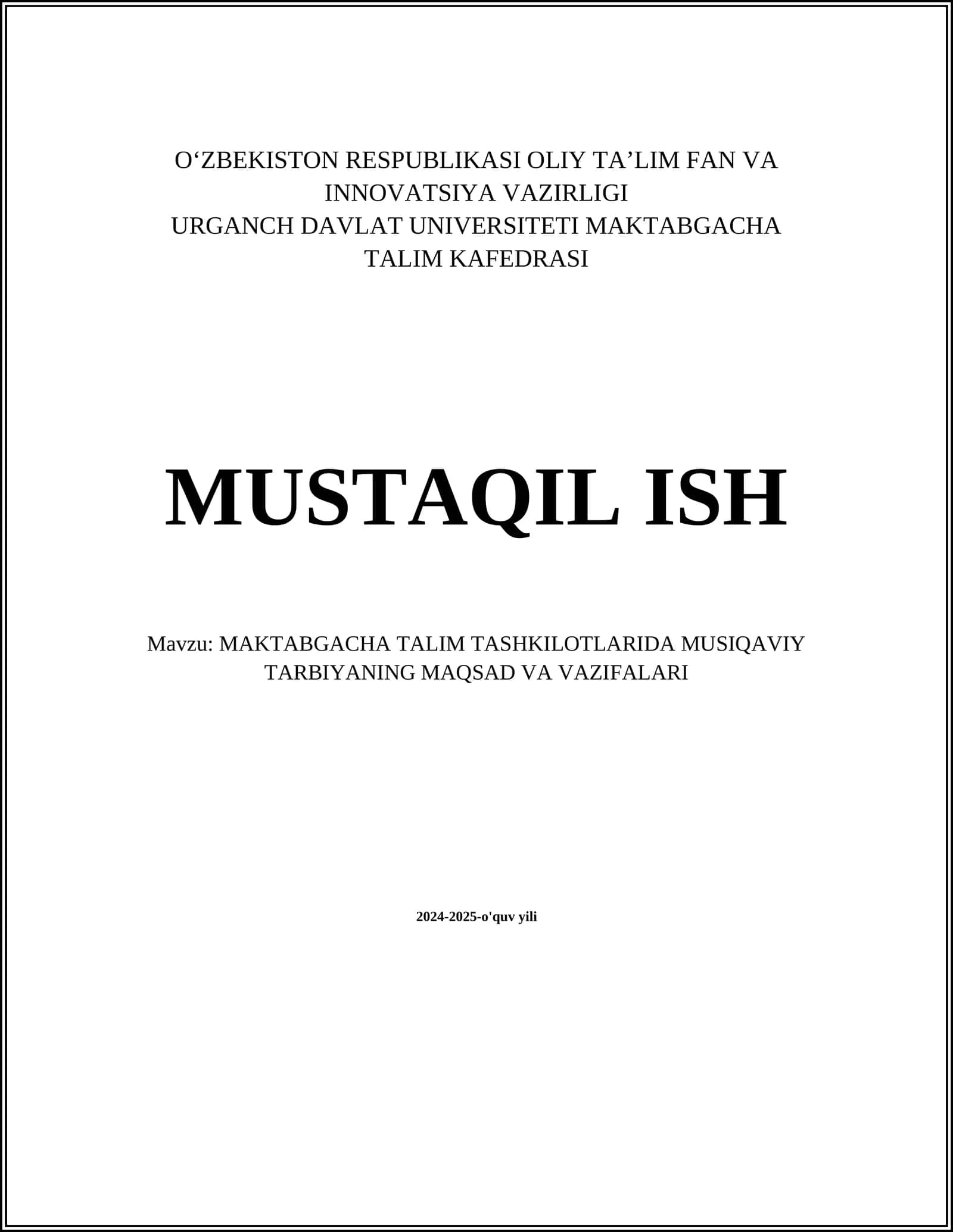 MAKTABGACHA TALIM TASHKILOTLARIDA MUSIQAVIY TARBIYANING MAQSAD VA VAZIFALARI