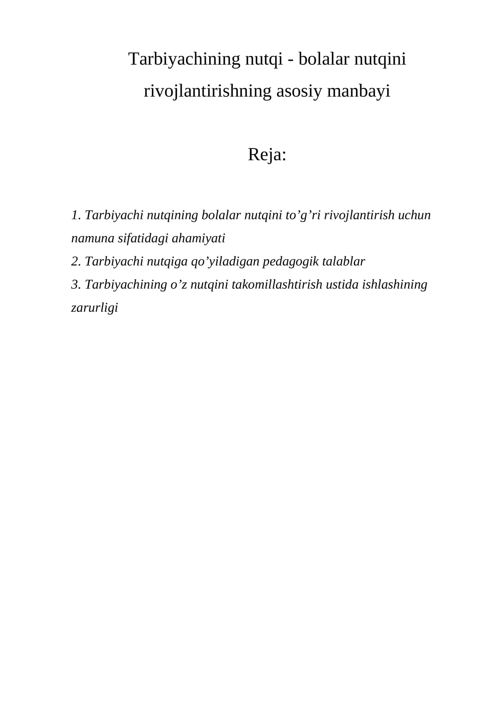 Tarbiyachining nutqi - bolalar nutqini rivojlantirishning asosiy manbayi
