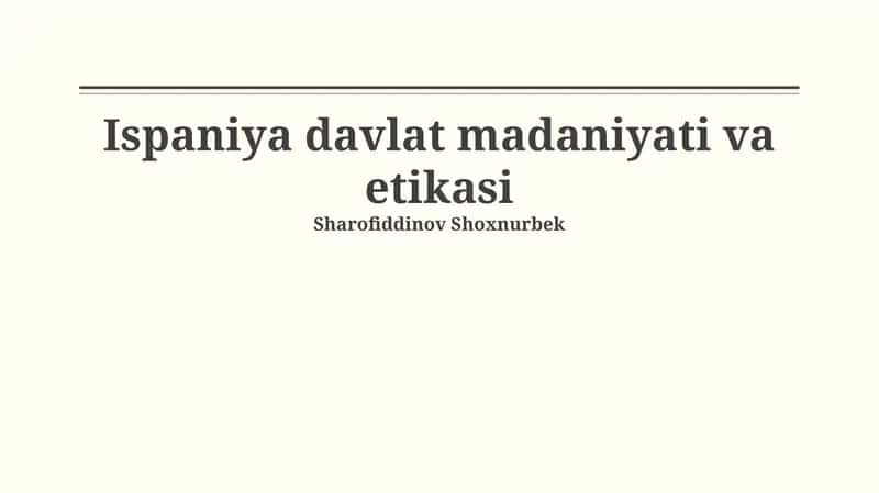 Ispaniya davlat madaniyati va etikasi