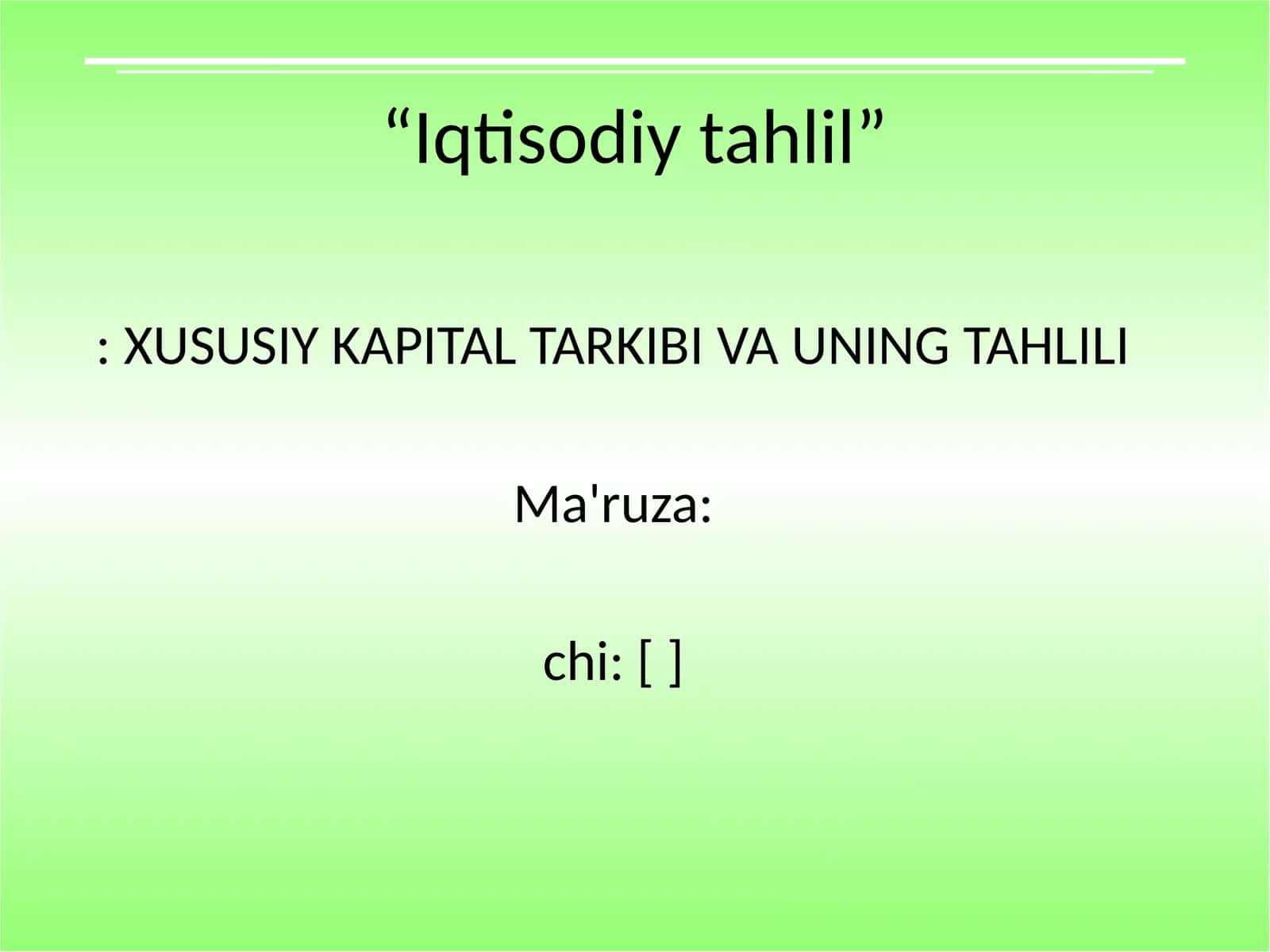 XUSUSIY KAPITAL TARKIBI VA UNING TAHLILI