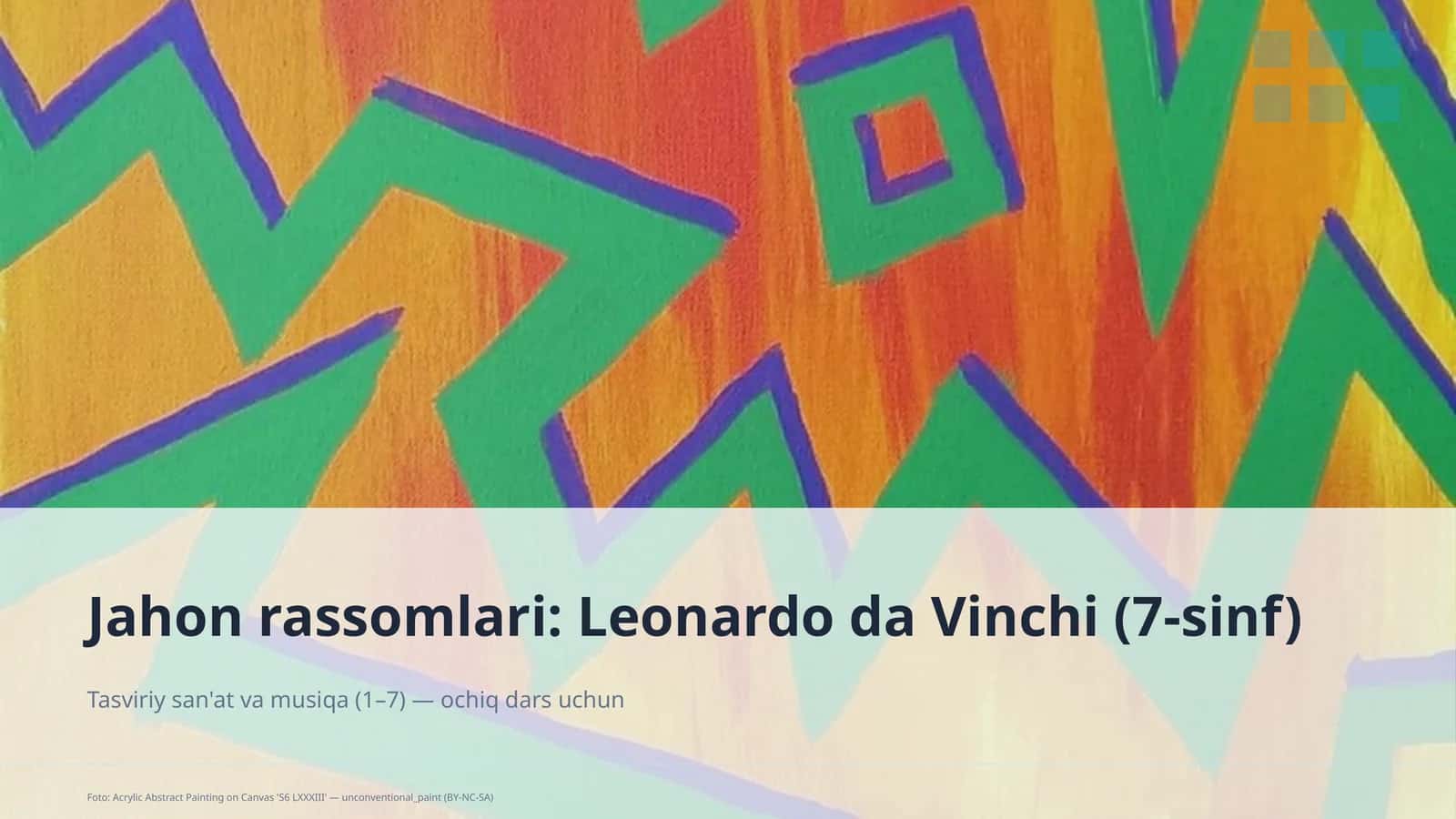 Jahon rassomlari: Leonardo da Vinchi (7-sinf)