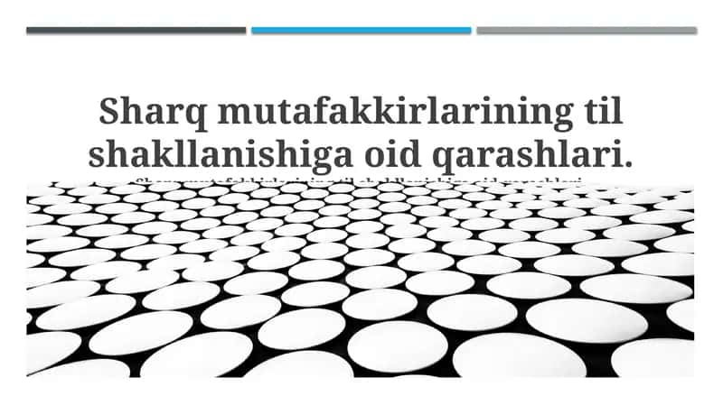 Sharq mutafakkirlarining til shakllanishiga oid qarashlari