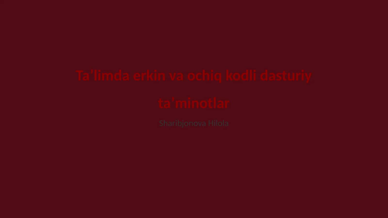 Taʼlimda erkin va ochiq kodli dasturiy taʼminotlar