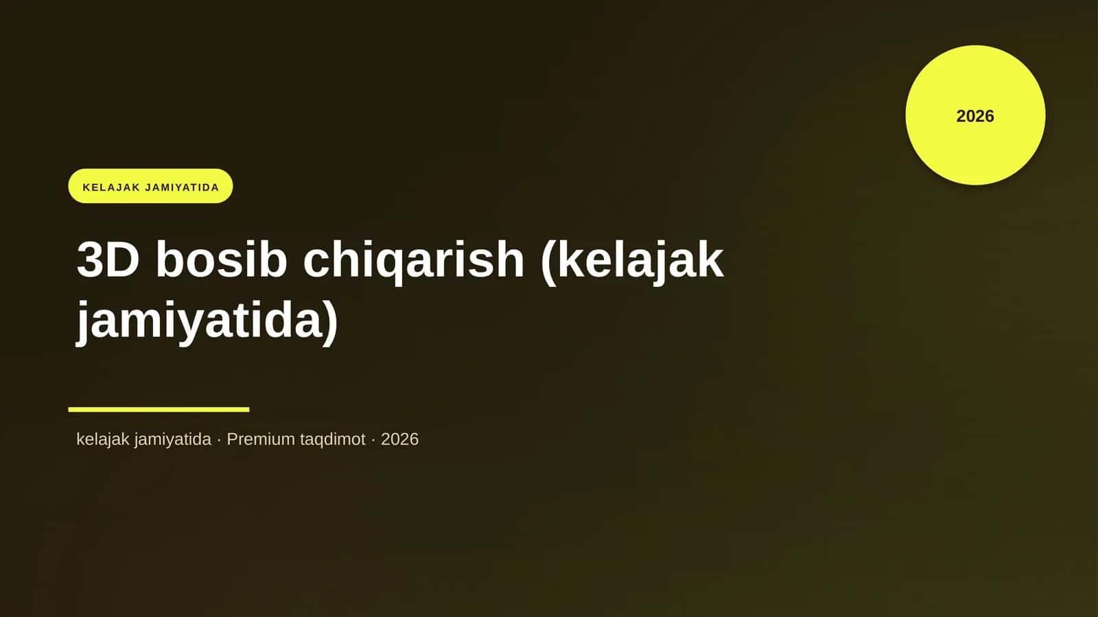 3D bosib chiqarish (kelajak jamiyatida)