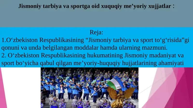 Jismoniy tarbiya va sportga oid xuquqiy me'yoriy hujjatlar