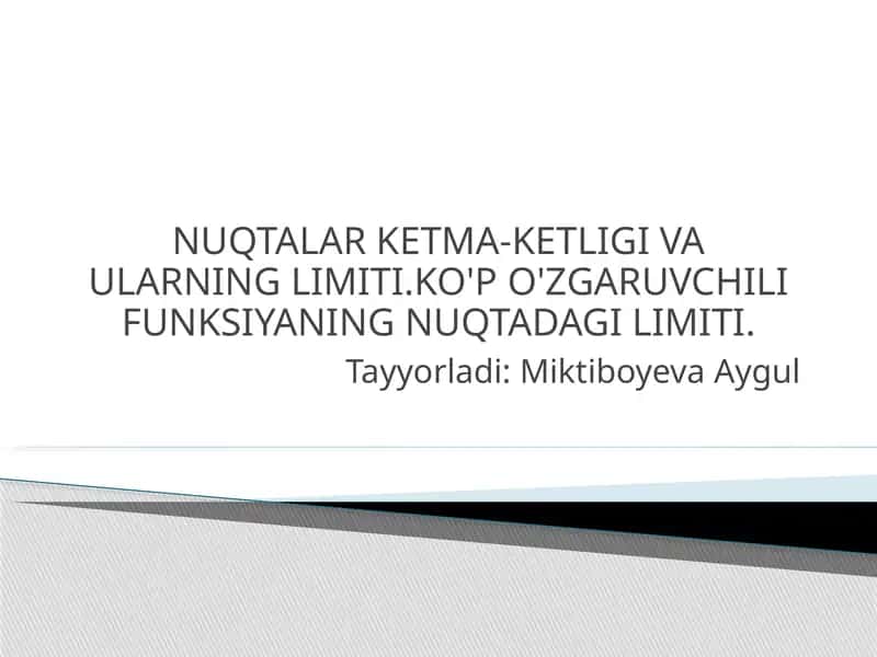 NUQTALAR KETMA-KETLIGI VA ULARNING LIMITI