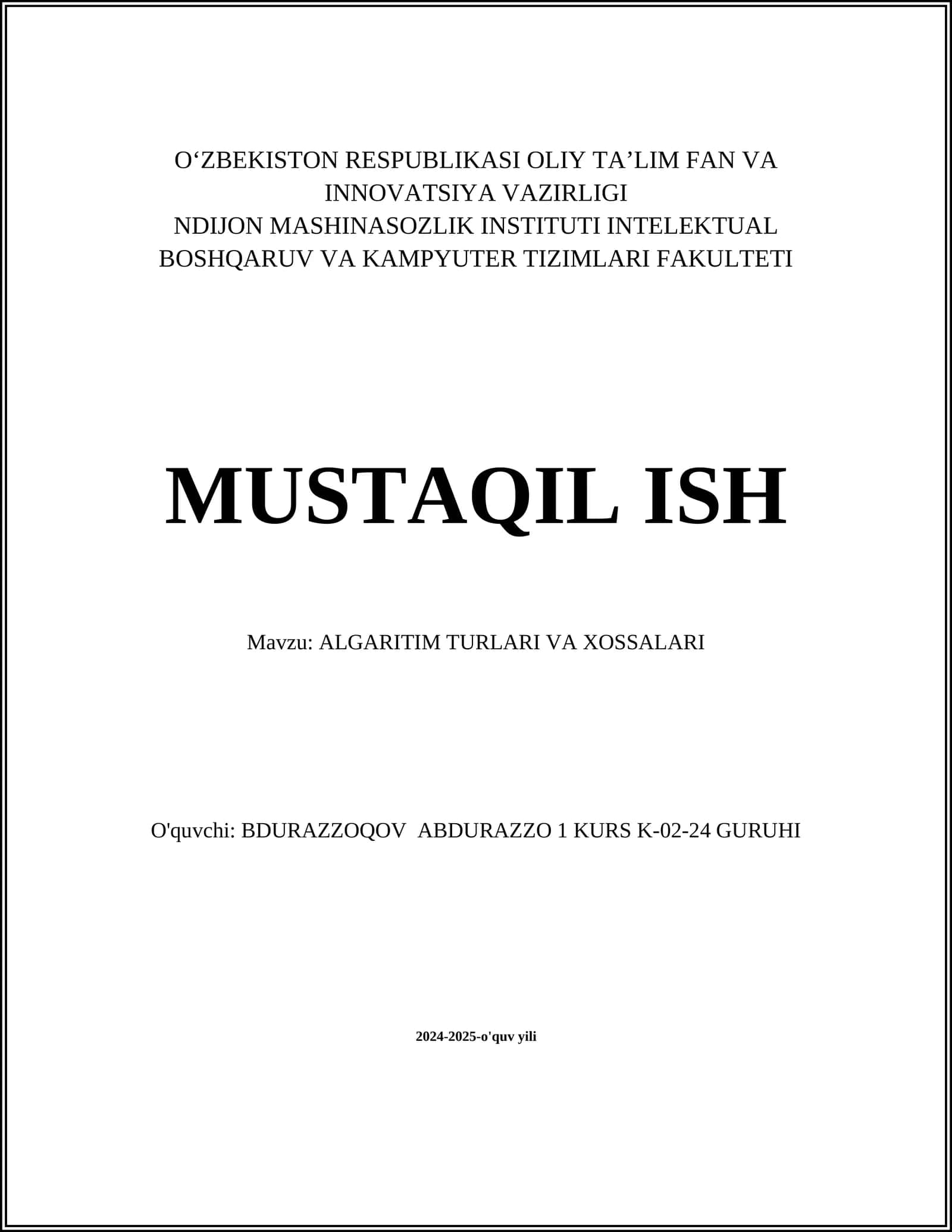 ALGARITIM TURLARI VA XOSSALARI
