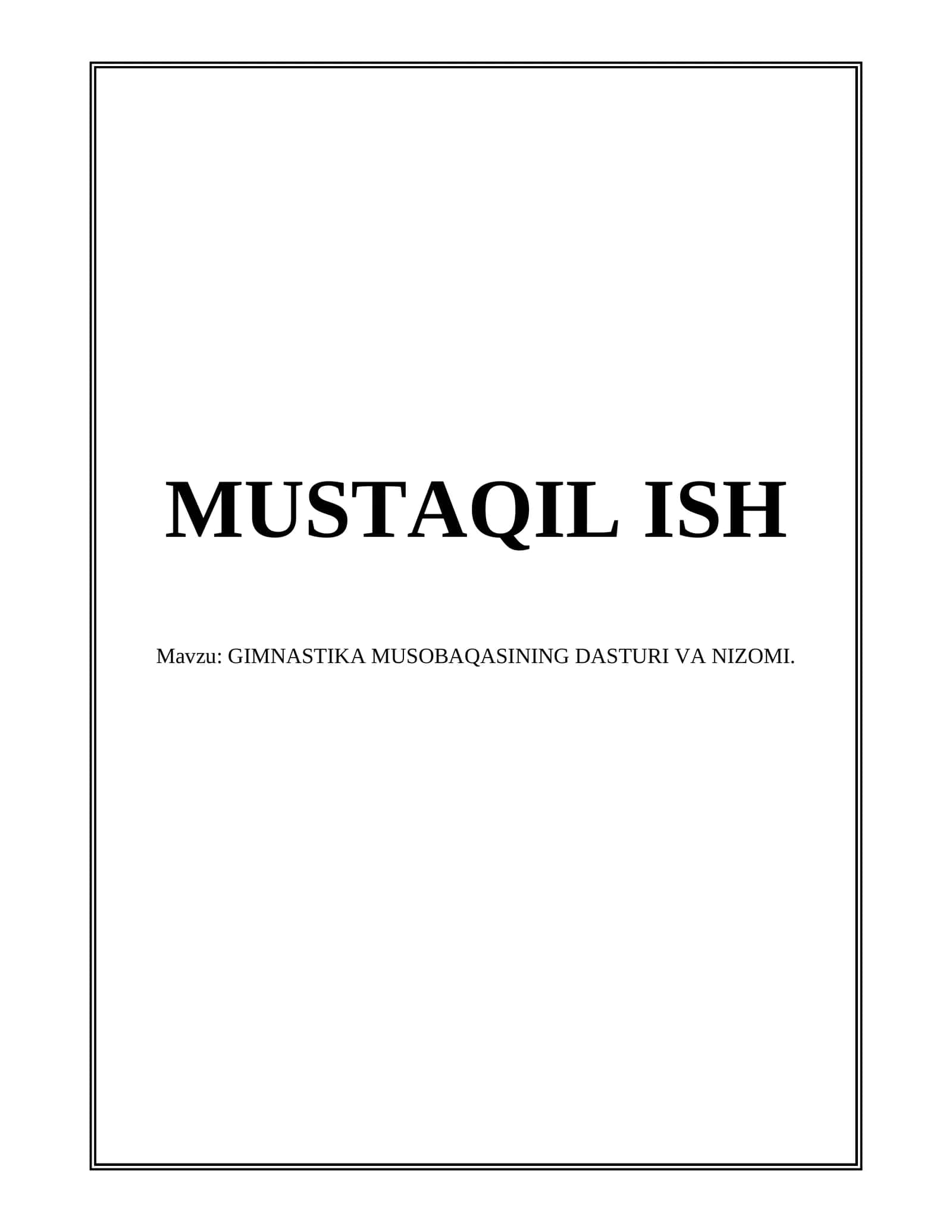 GIMNASTIKA MUSOBAQASINING DASTURI VA NIZOMI