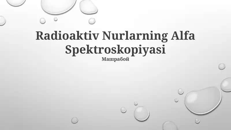 Radioaktiv Nurlarning Alfa Spektroskopiyasi