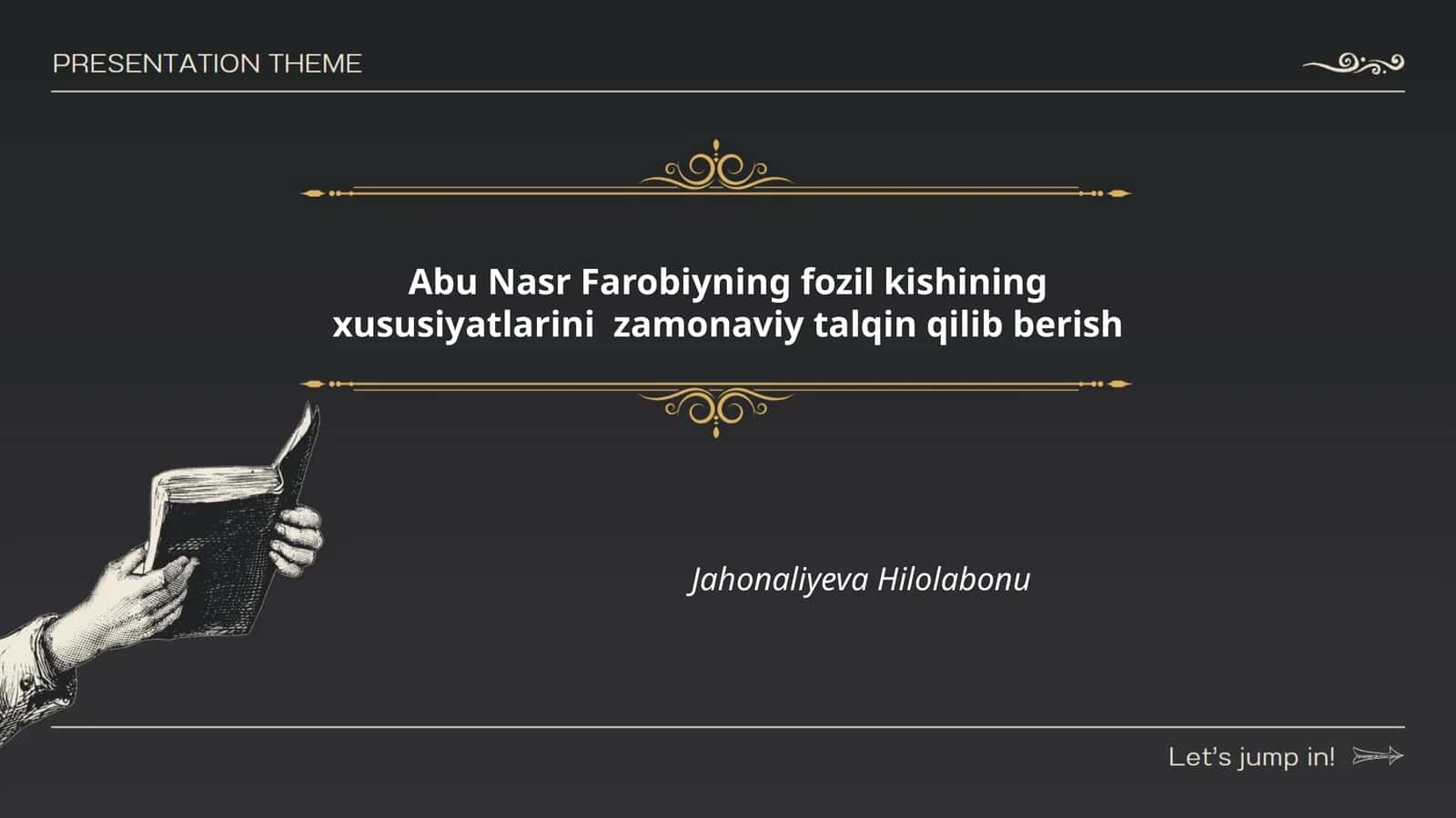 Abu Nasr Farobiyning fozil kishining xususiyatlarini zamonaviy talqin qilib berish