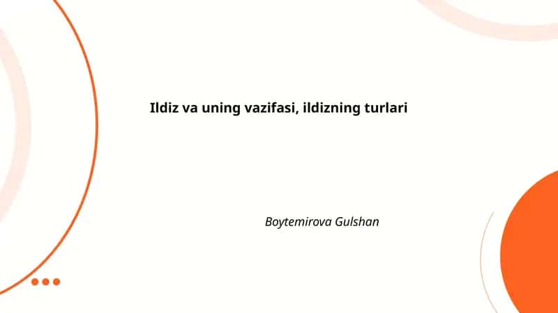 Ildiz va uning vazifasi, ildizning turlari