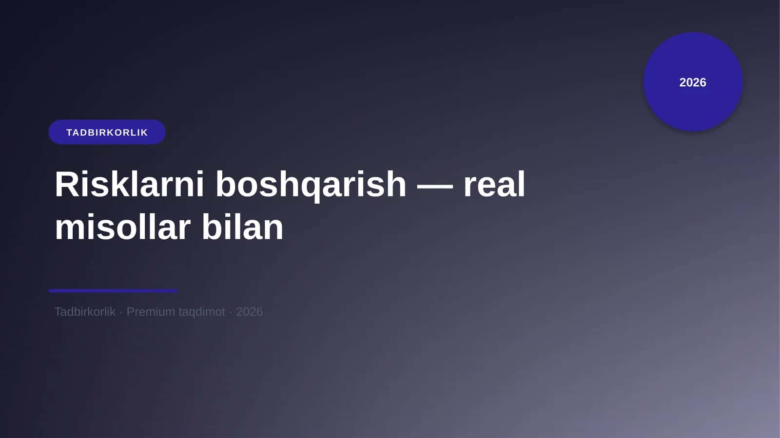 Risklarni boshqarish — real misollar bilan