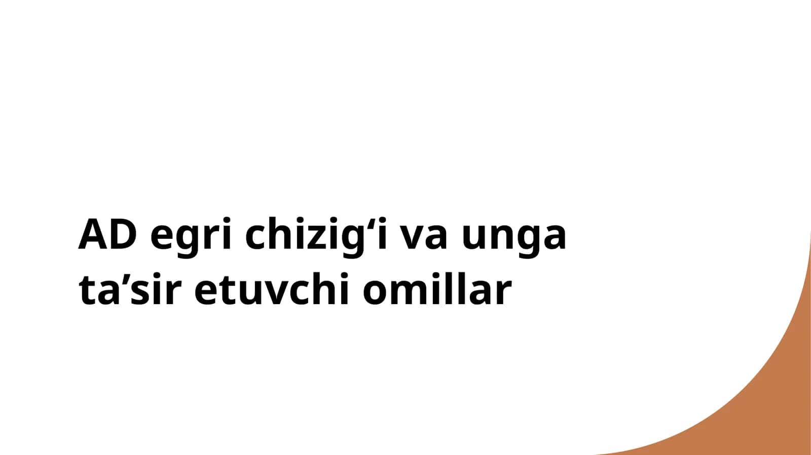 AD egri chizig‘i va unga ta’sir etuvchi omillar