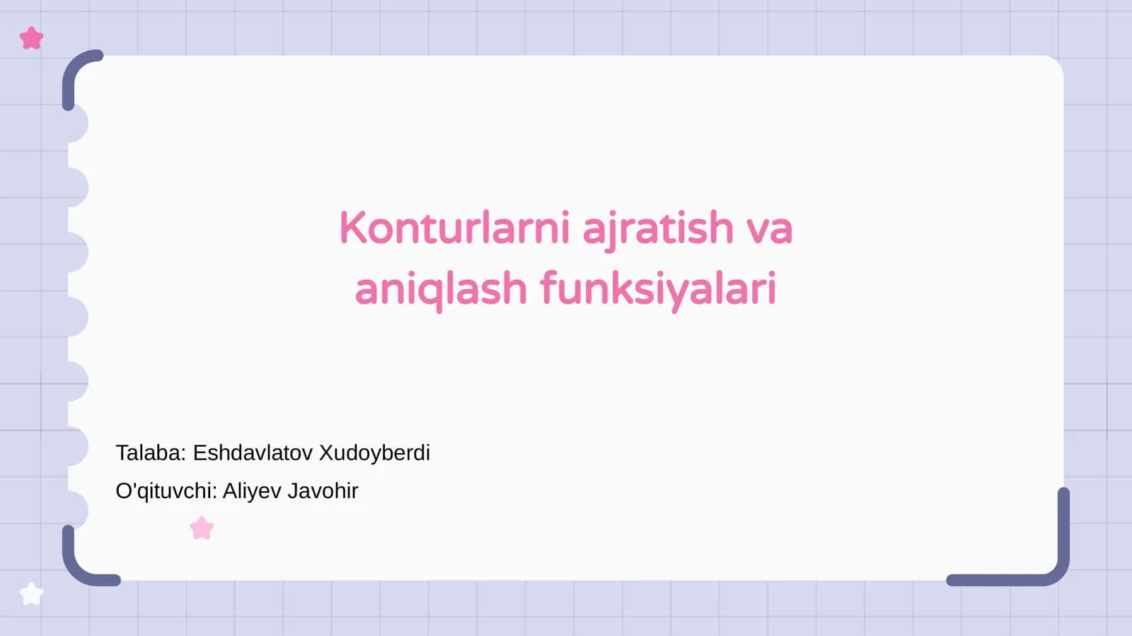 Konturlarni ajratish va aniqlash funksiyalari