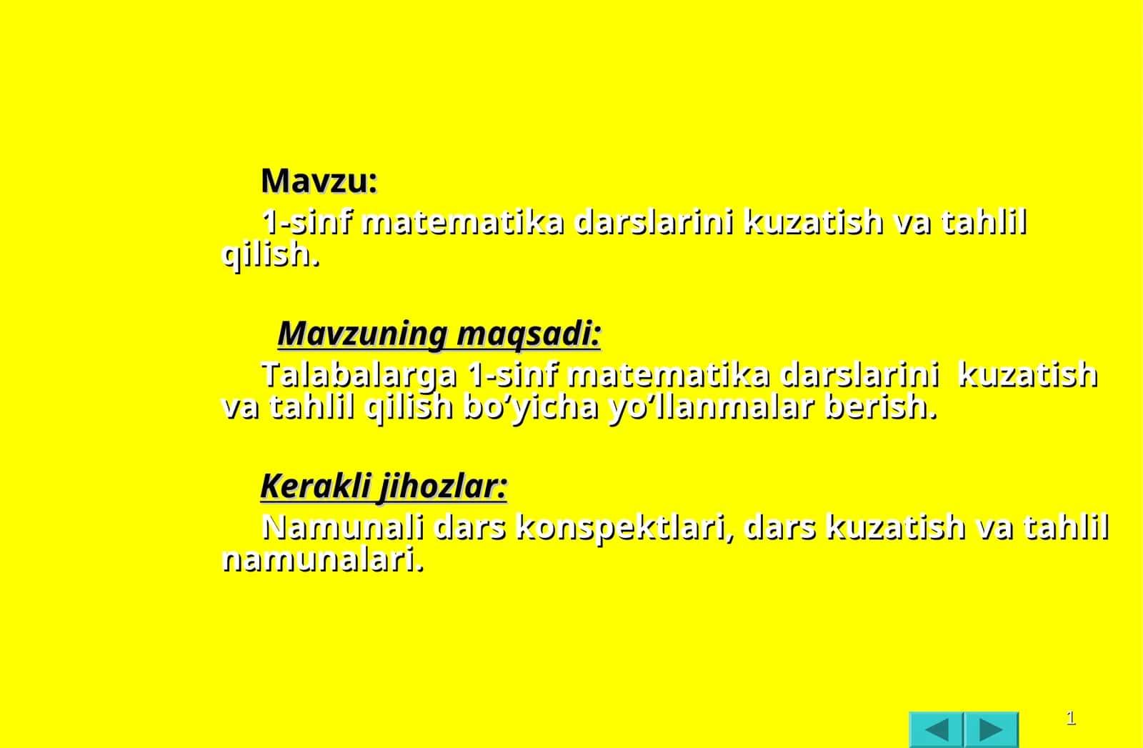 1-sinf matematika darslarini kuzatish va tahlil qilish