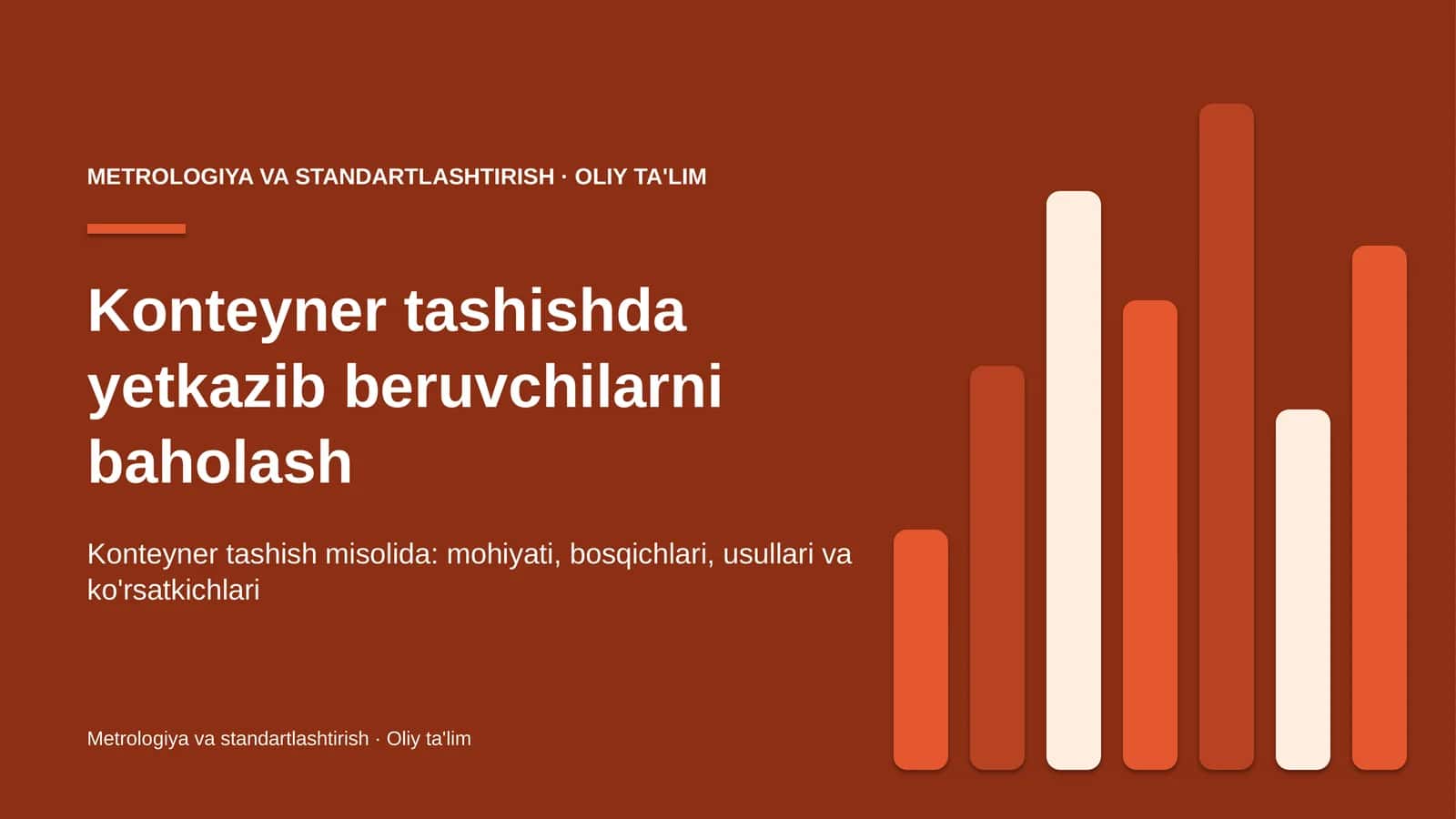 Konteyner tashishda yetkazib beruvchilarni baholash