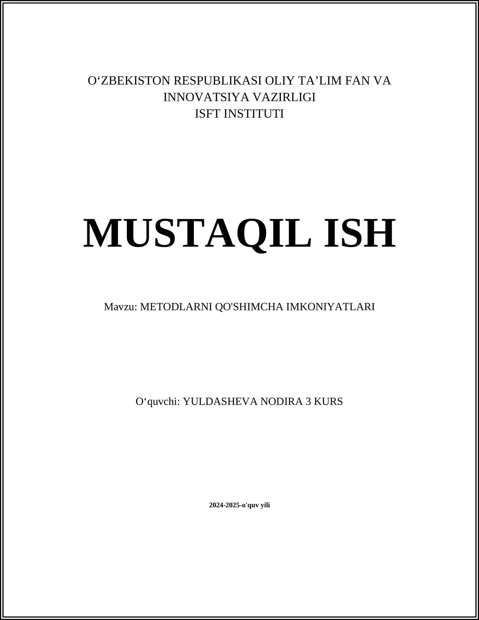 METODLARNI QO'SHIMCHA IMKONIYATLARI
