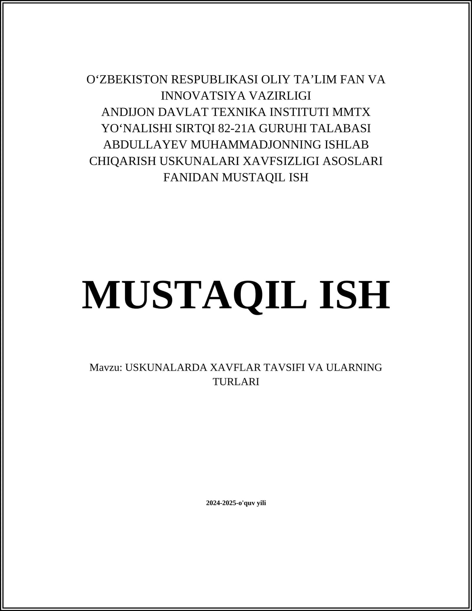 USKUNALARDA XAVFLAR TAVSIFI VA ULARNING TURLARI