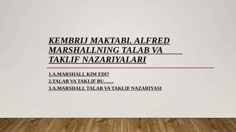 Kembrij maktabi. Alfred Marshallning talab va taklif nazariyalari