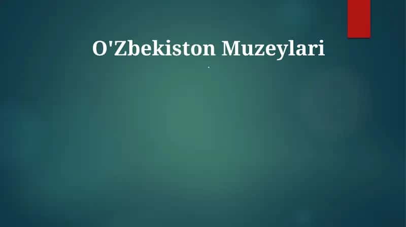 O'Zbekiston Muzeylari