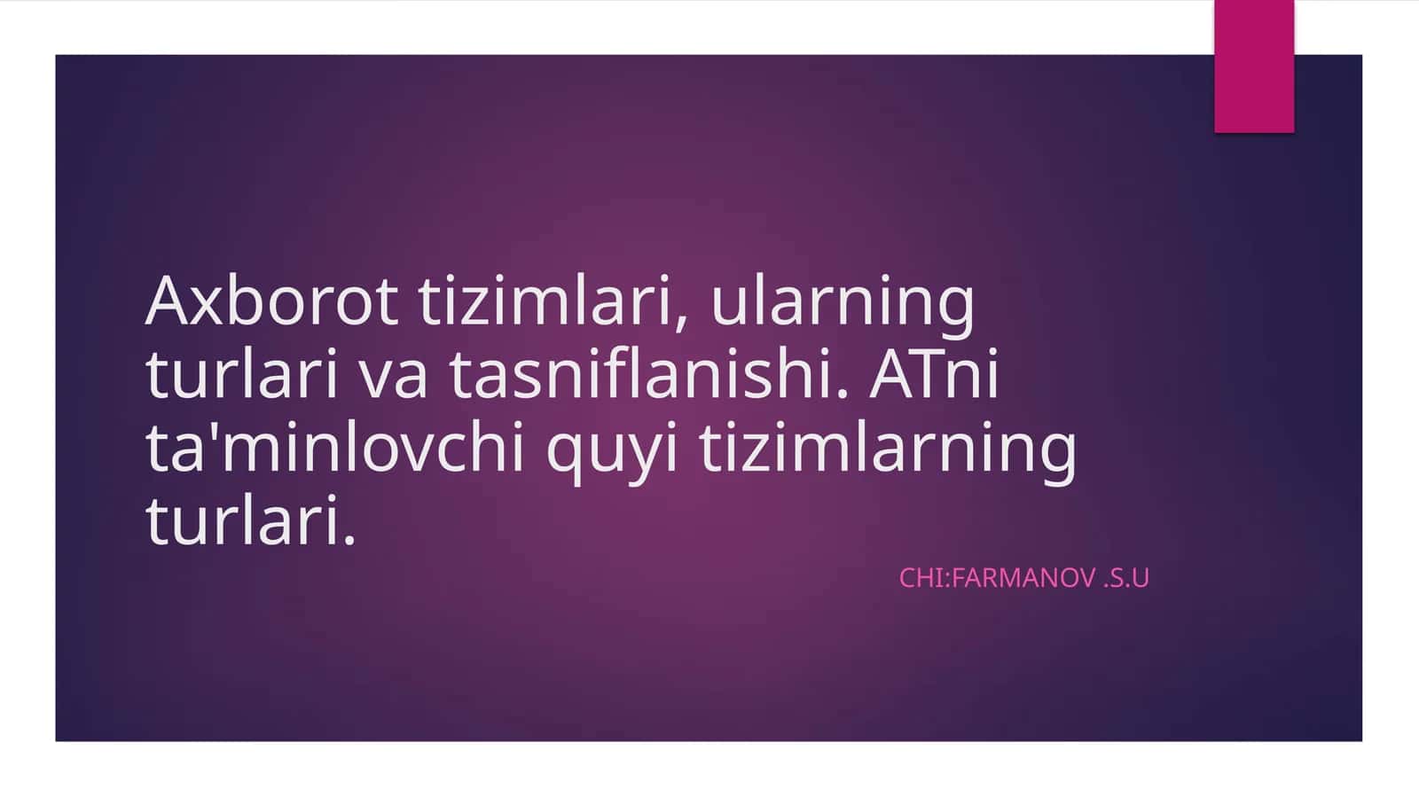 Axborot tizimlarining turlari